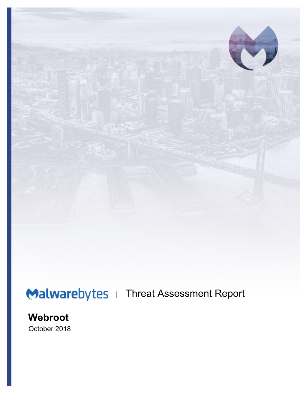 Webroot Threat Assessment Report