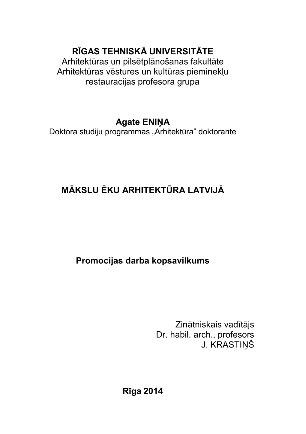 RĪGAS TEHNISKĀ UNIVERSITĀTE Arhitektūras Un Pilsētplānošanas