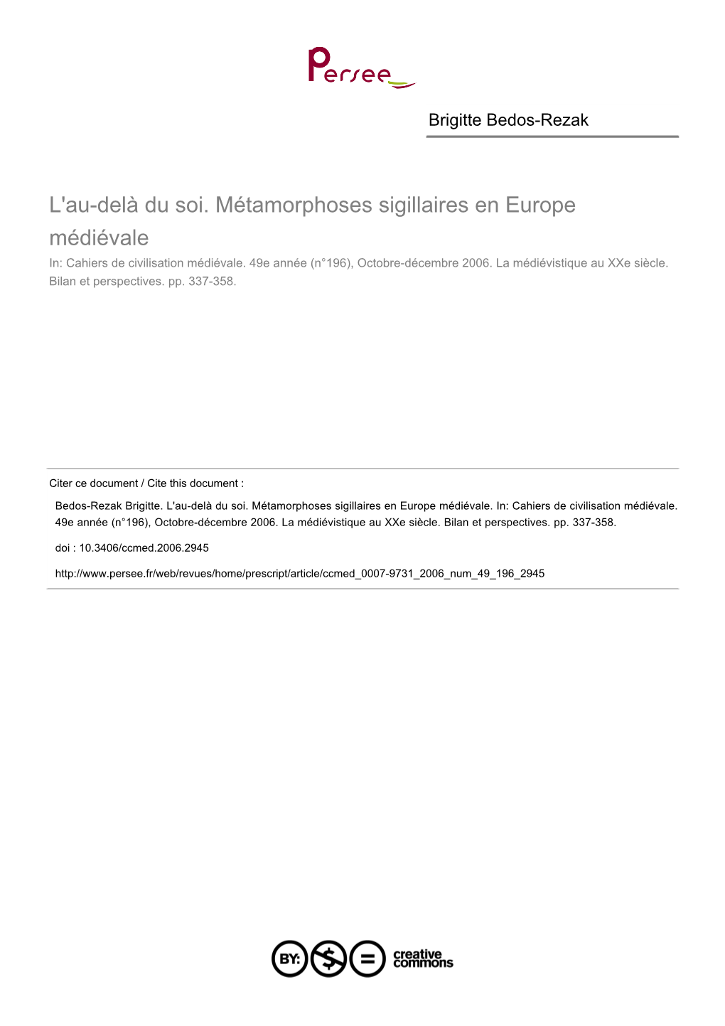 L'au-Delà Du Soi. Métamorphoses Sigillaires En Europe Médiévale In: Cahiers De Civilisation Médiévale