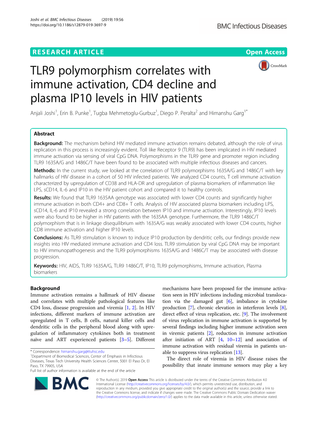 TLR9 Polymorphism Correlates with Immune Activation, CD4 Decline and Plasma IP10 Levels in HIV Patients Anjali Joshi1, Erin B