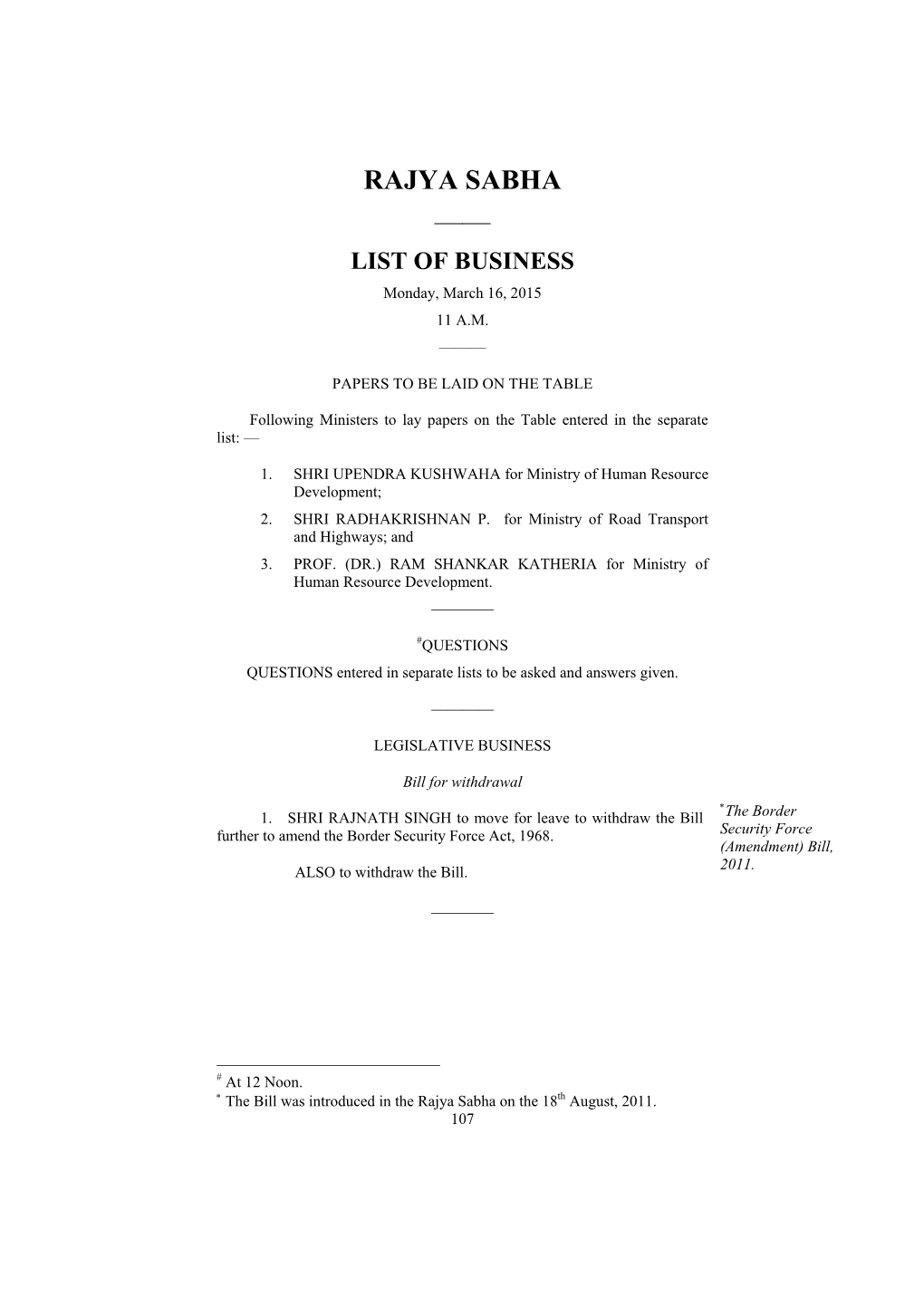 RAJYA SABHA —— LIST of BUSINESS Monday, March 16, 2015 11 A.M