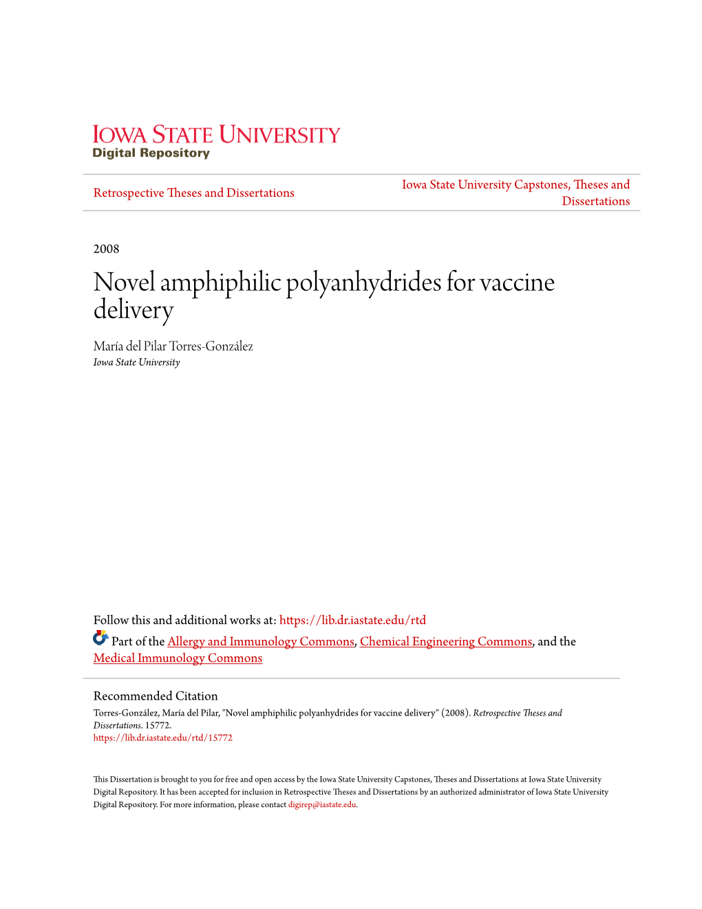 Novel Amphiphilic Polyanhydrides for Vaccine Delivery María Del Pilar Torres-González Iowa State University