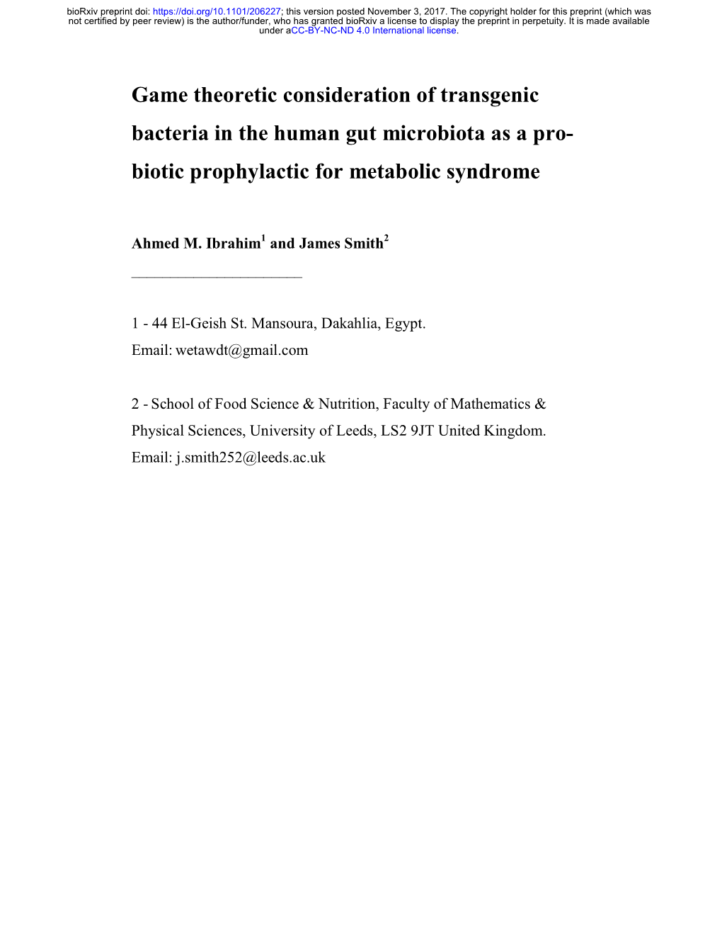 Game Theoretic Consideration of Transgenic Bacteria in the Human Gut Microbiota As a Pro- Biotic Prophylactic for Metabolic Syndrome