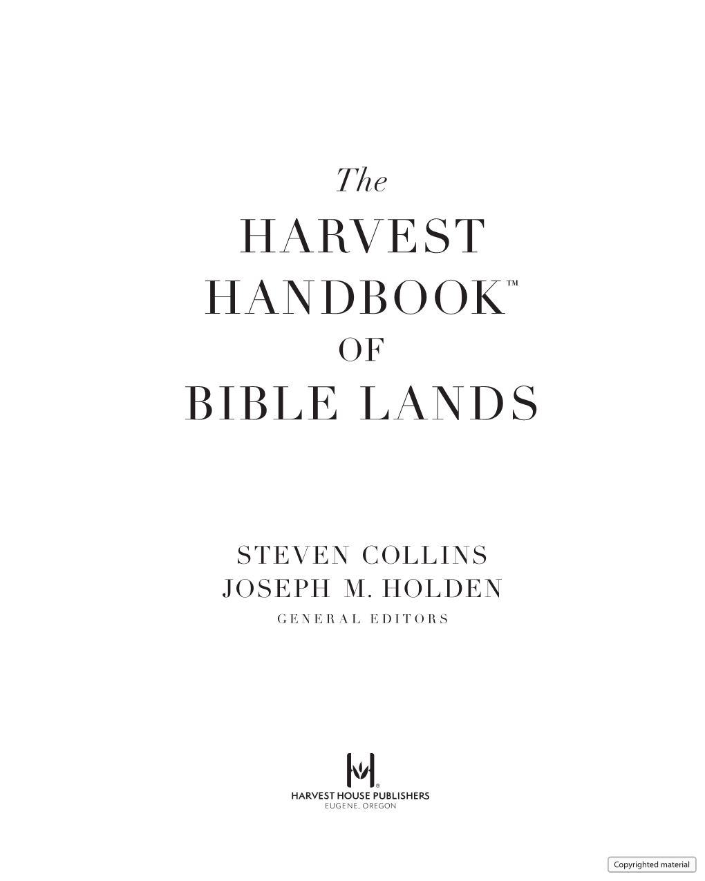 The HARVEST HANDBOOK™ of BIBLE LANDS