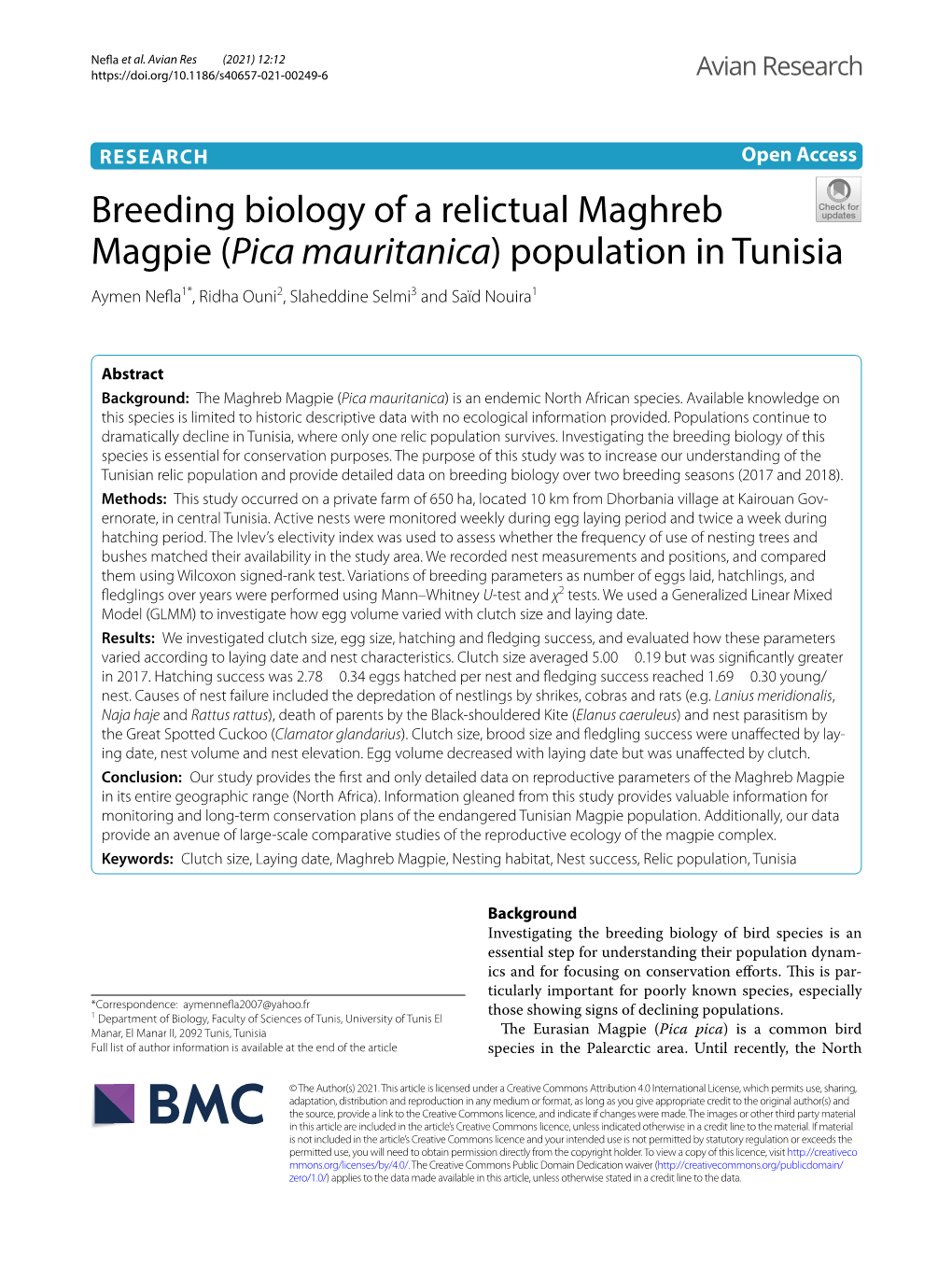 Breeding Biology of a Relictual Maghreb Magpie (Pica Mauritanica) Population in Tunisia Aymen Nefa1*, Ridha Ouni2, Slaheddine Selmi3 and Saïd Nouira1