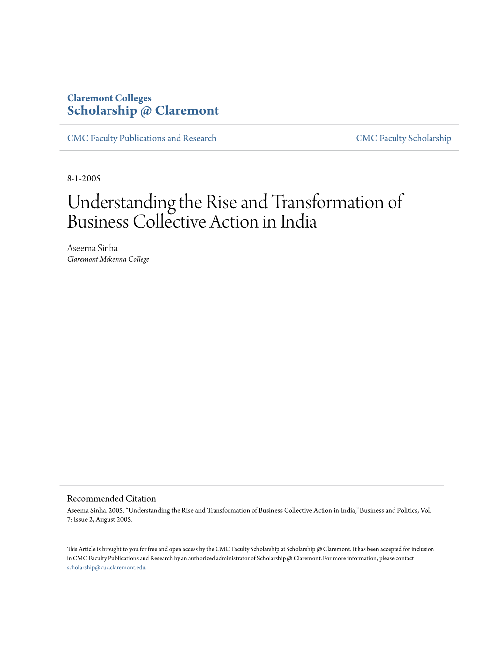 Understanding the Rise and Transformation of Business Collective Action in India Aseema Sinha Claremont Mckenna College