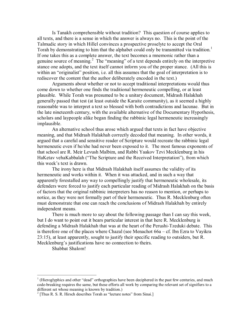 Is Tanakh Comprehensible Without Tradition? This Question of Course Applies to All Texts, and There Is a Sense in Which the Answer Is Always No