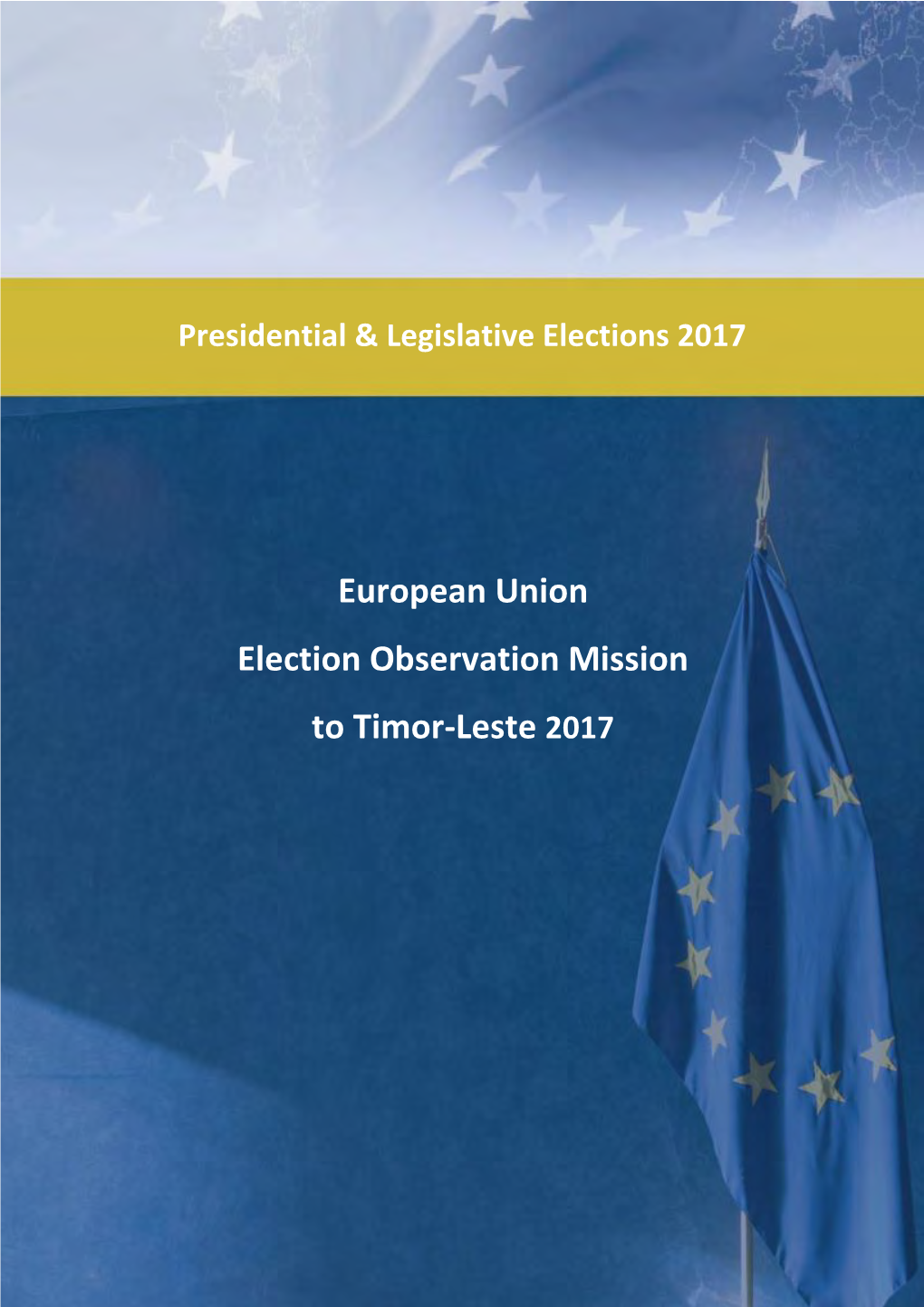 European Union Election Observation Mission to Timor-Leste 2017