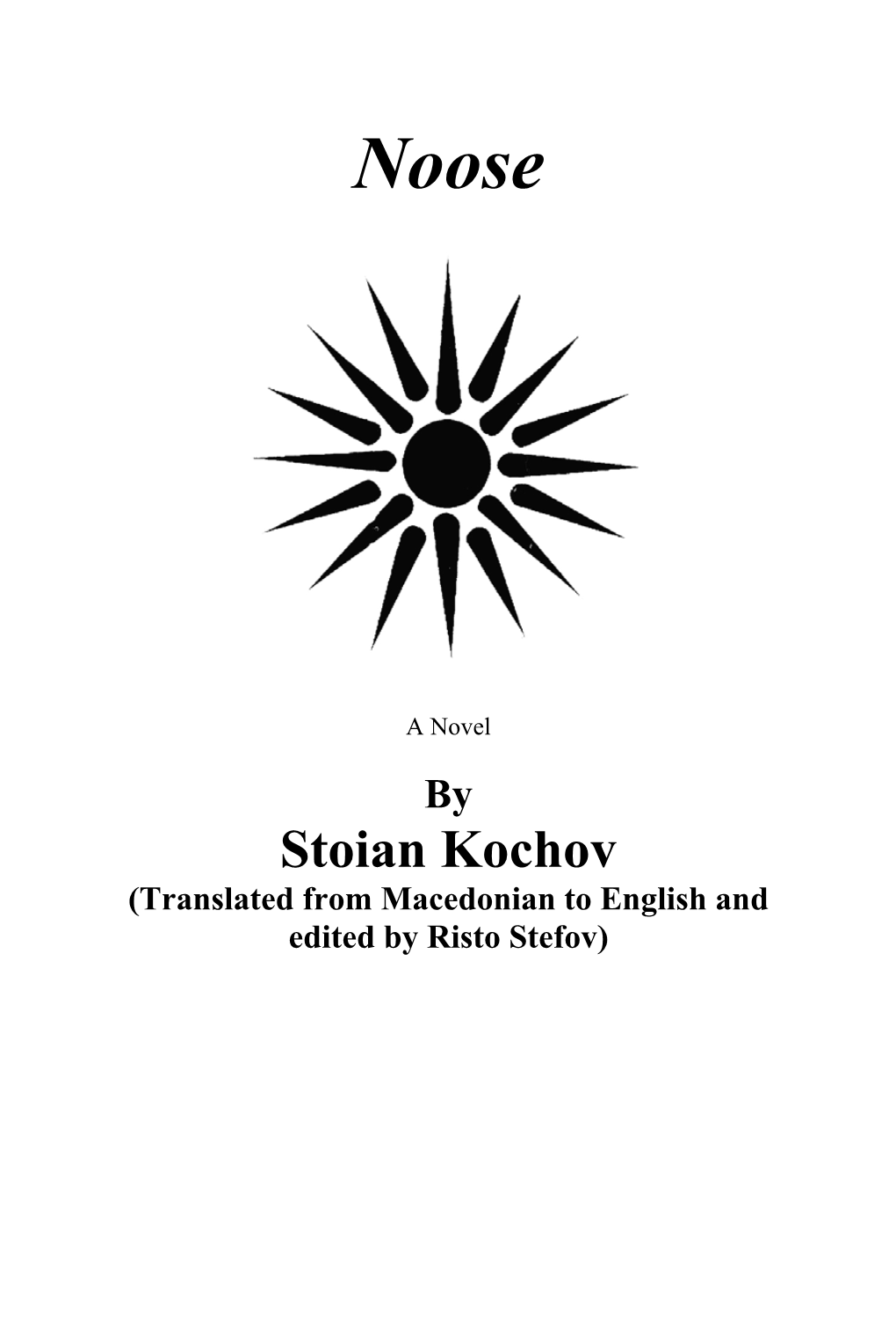 Stoian Kochov (Translated from Macedonian to English and Edited by Risto Stefov)