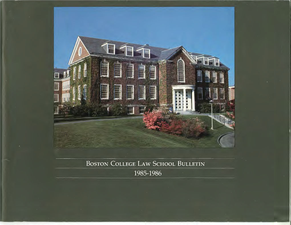 Boston College Bulletin, Law, 1985