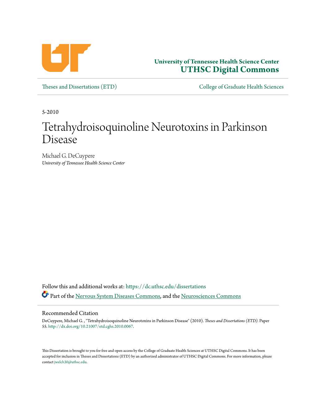 Tetrahydroisoquinoline Neurotoxins in Parkinson Disease Michael G