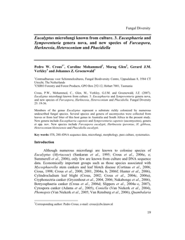 Eucalyptus Microfungi Known from Culture. 3. Eucasphaeria and Sympoventuria Genera Nova, and New Species of Furcaspora, Harknessia, Heteroconium and Phacidiella