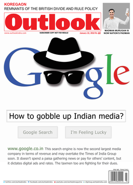 Outlook: How to Gobble up Indian Media