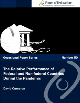 The Relative Performance of Federal and Non-Federal Countries During the Pandemic