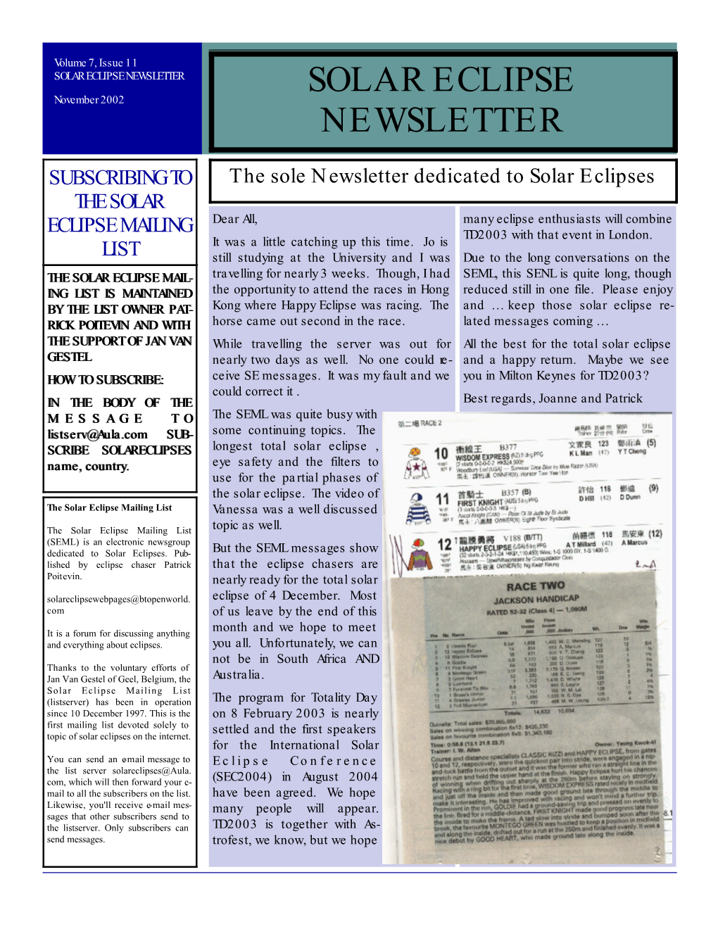 SOLAR ECLIPSE NEWSLETTER SOLAR ECLIPSE November 2002 NEWSLETTER