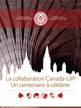 La Collaboration Canada- UIP Un Centenaire À Célébrer Version PDF 9.4 Mo, 75 Pages