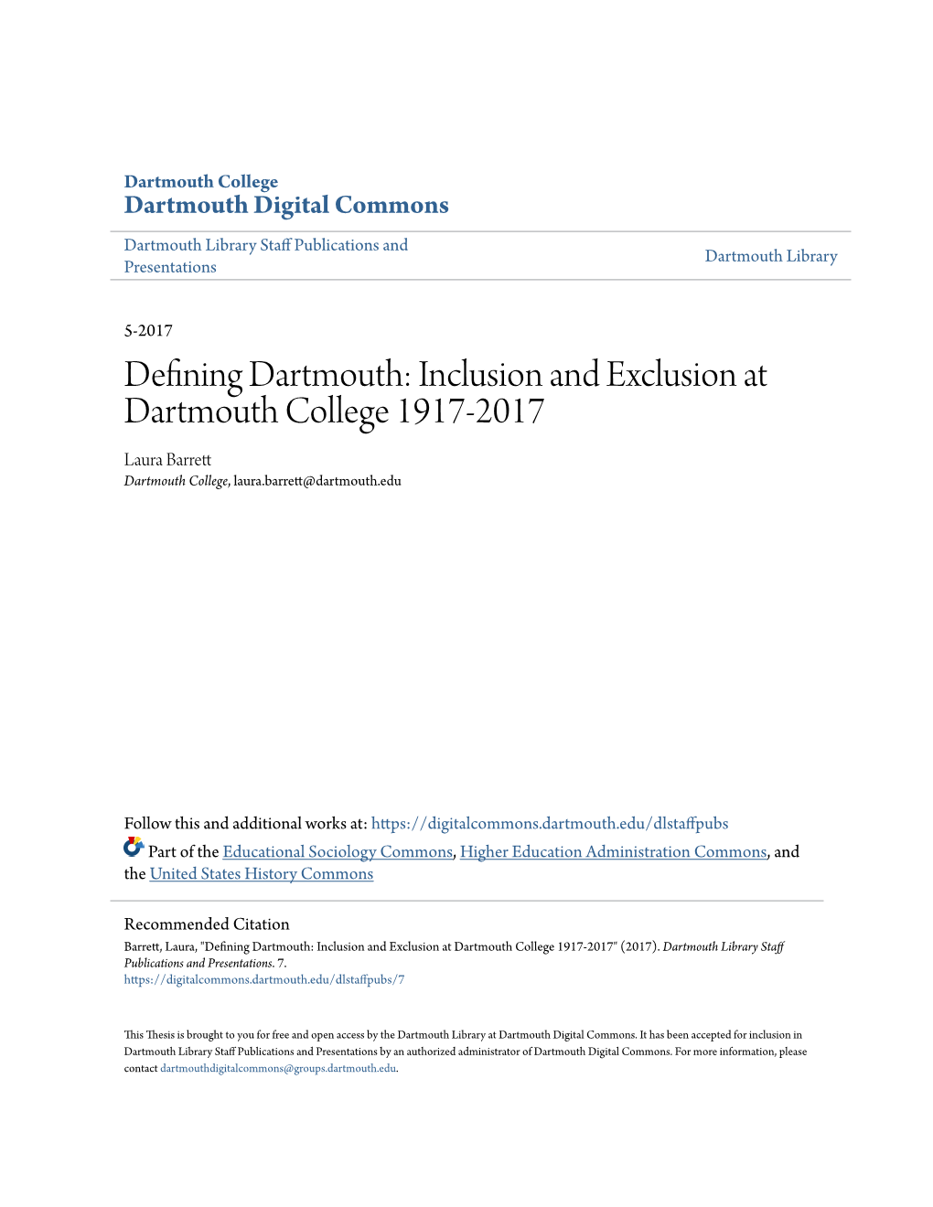 Inclusion and Exclusion at Dartmouth College 1917-2017 Laura Barrett Dartmouth College, Laura.Barrett@Dartmouth.Edu