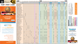 FÉCAMP ÉTRETAT LE HAVRE STE ADRESSE / St Denis 9:45 13:20 16:51 18:20 10:30 12:45 18:40 I I Havrais I I I Havrais I I I I I ’H Oraire D E LE HAVRE / Y