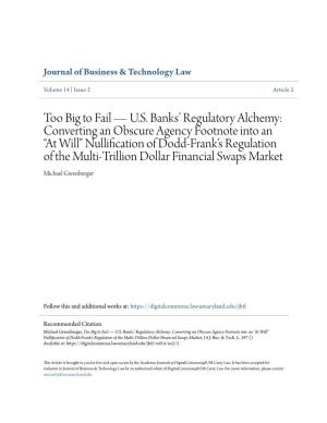 Too Big to Fail — U.S. Banks' Regulatory Alchemy
