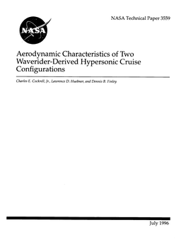 Aerodynamic Characteristics of Two Waverider-Derived Hypersonic Cruise Configurations
