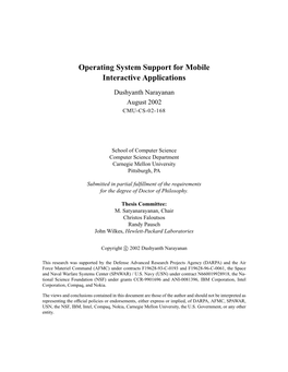 Operating System Support for Mobile Interactive Applications