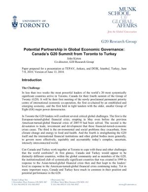Potential Partnership in Global Economic Governance: Canada’S G20 Summit from Toronto to Turkey John Kirton Co-Director, G20 Research Group