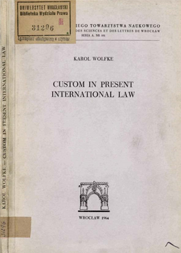 Custom in Present International Law