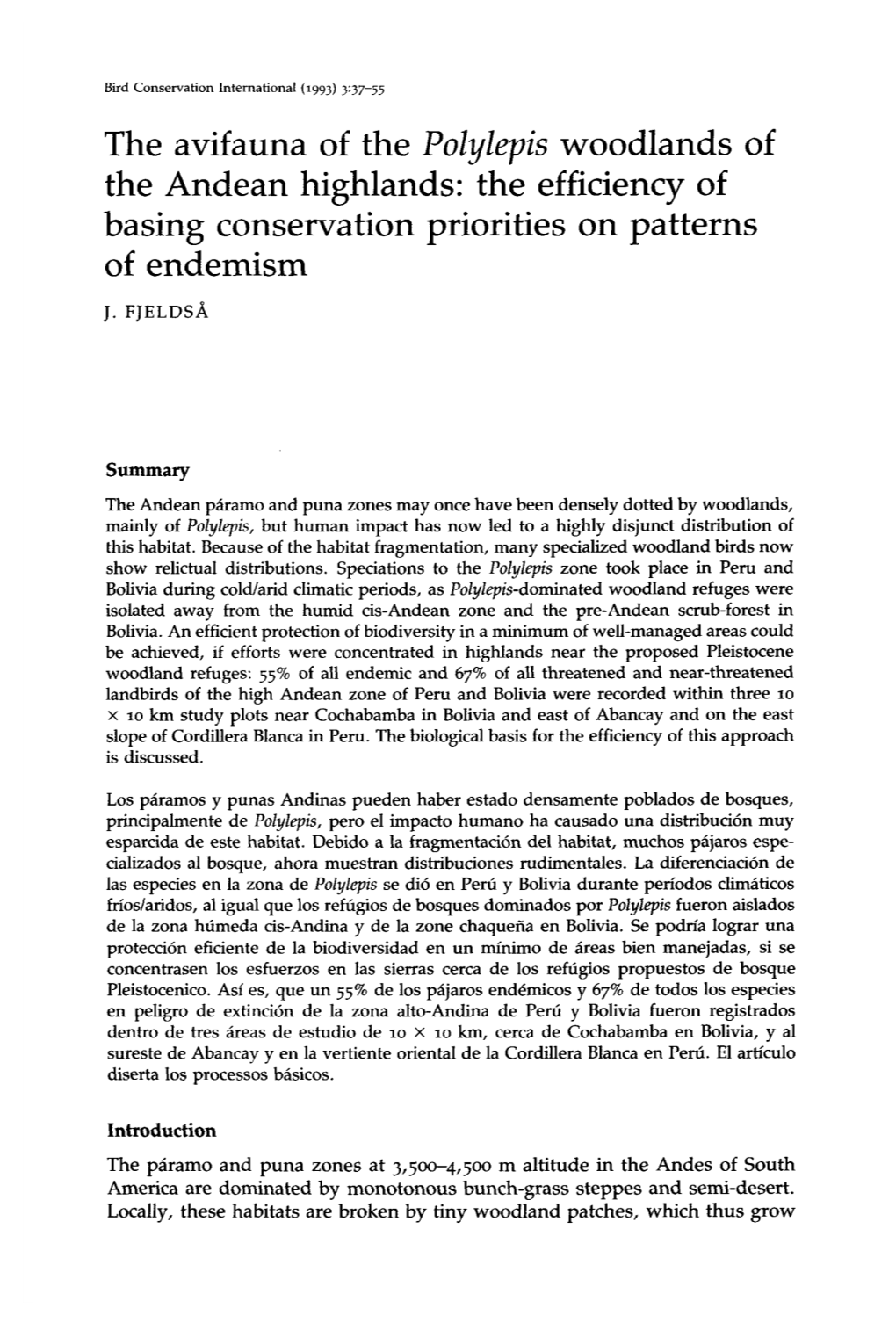 The Avifauna of the Polylepis Woodlands of the Andean Highlands: the Efficiency of Basing Conservation Priorities on Patterns of Endemism J