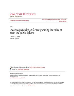 Inconsequential Plan for Reorganizing the Value of Art in the Public Sphere Mathew B