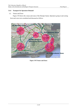 3.4.4 Transport for Spectators Demand (1) Venues and Zones Figure 3-92 Shows the Venues and Zones of the Olympic Games