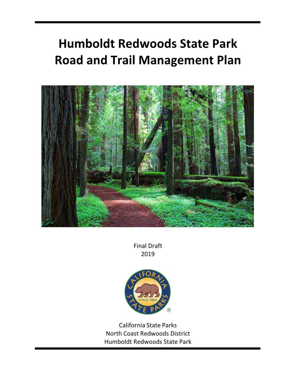 Humboldt Redwoods State Park Road and Trail Management Plan