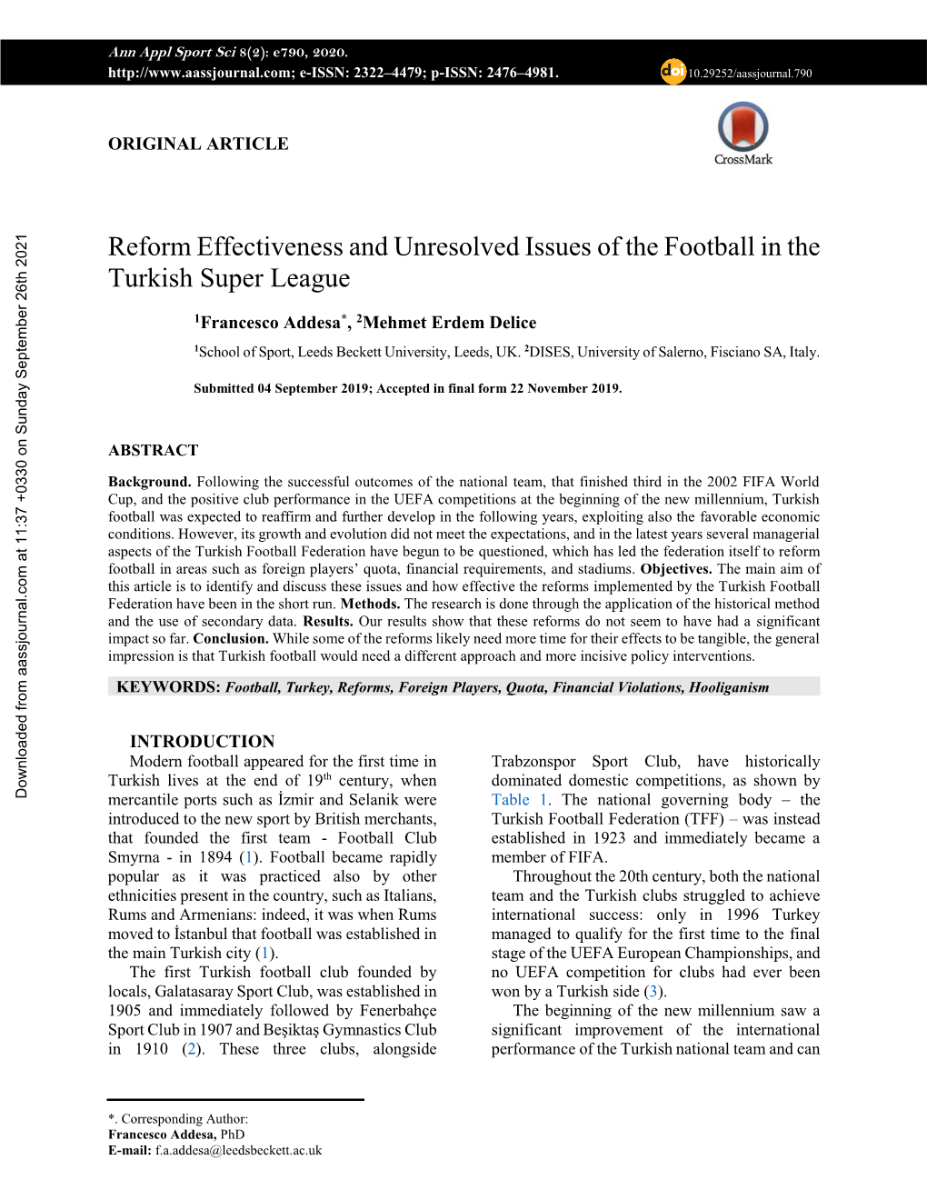 Reform Effectiveness and Unresolved Issues of the Football in the Turkish Super League