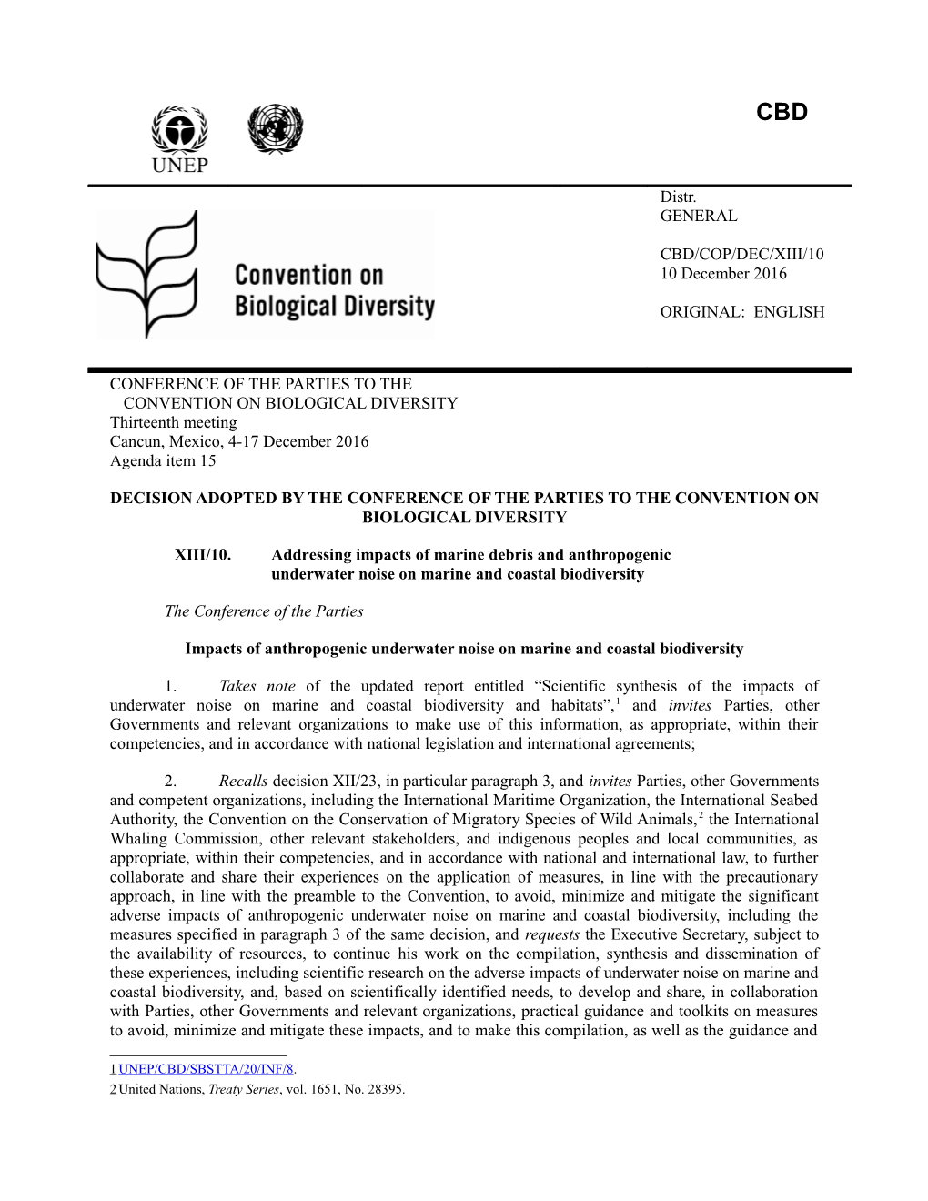 Addressing Impacts of Marine Debris and Anthropogenic Underwater Noise on Marine and Coastal