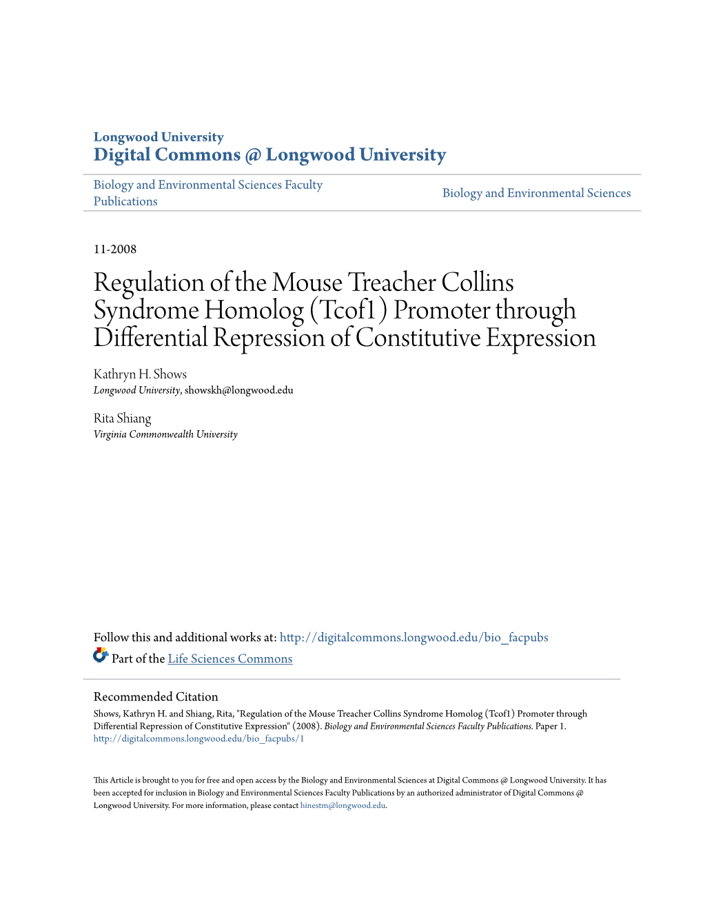 Regulation of the Mouse Treacher Collins Syndrome Homolog (Tcof1) Promoter Through Differential Repression of Constitutive Expression Kathryn H