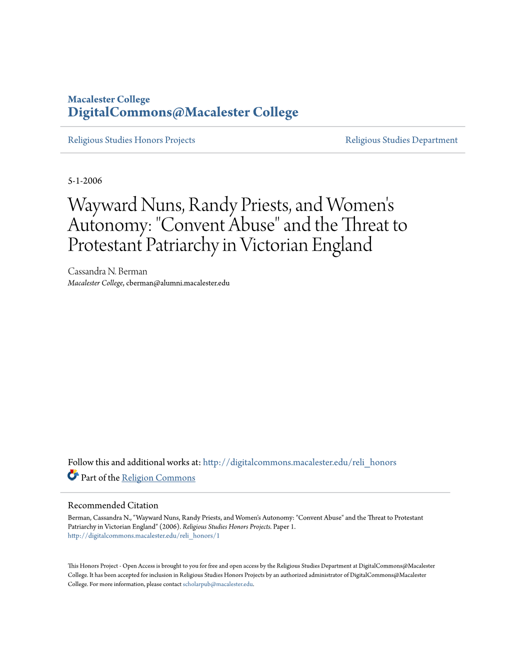 Wayward Nuns, Randy Priests, and Women's Autonomy: "Convent Abuse" and the Threat to Protestant Patriarchy in Victorian England Cassandra N