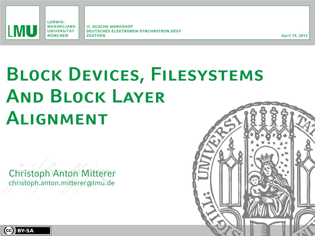 Block Devices, Filesystems and Block Layer Alignment