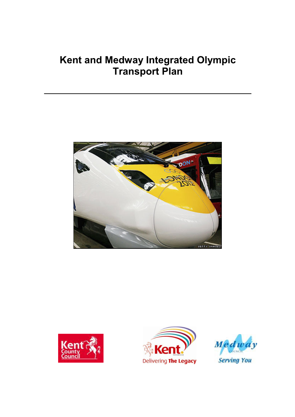 Kent and Medway Integrated Olympic Transport Plan