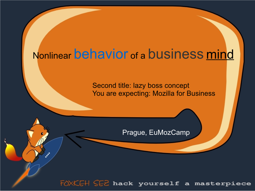 Nonlinear Behaviorof a Businessmind