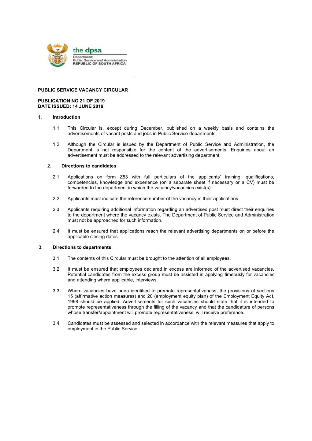 PUBLIC SERVICE VACANCY CIRCULAR PUBLICATION NO 21 of 2019 DATE ISSUED: 14 JUNE 2019 1. Introduction 1.1 This Circular Is, Except