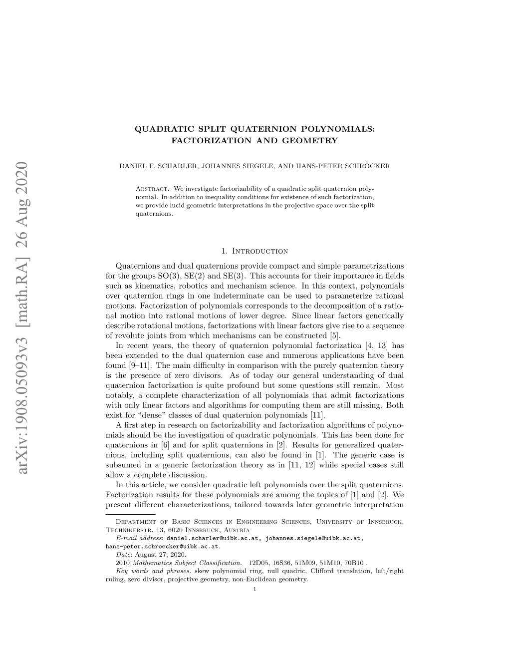 Quadratic Split Quaternion Polynomials: Factorization and Geometry