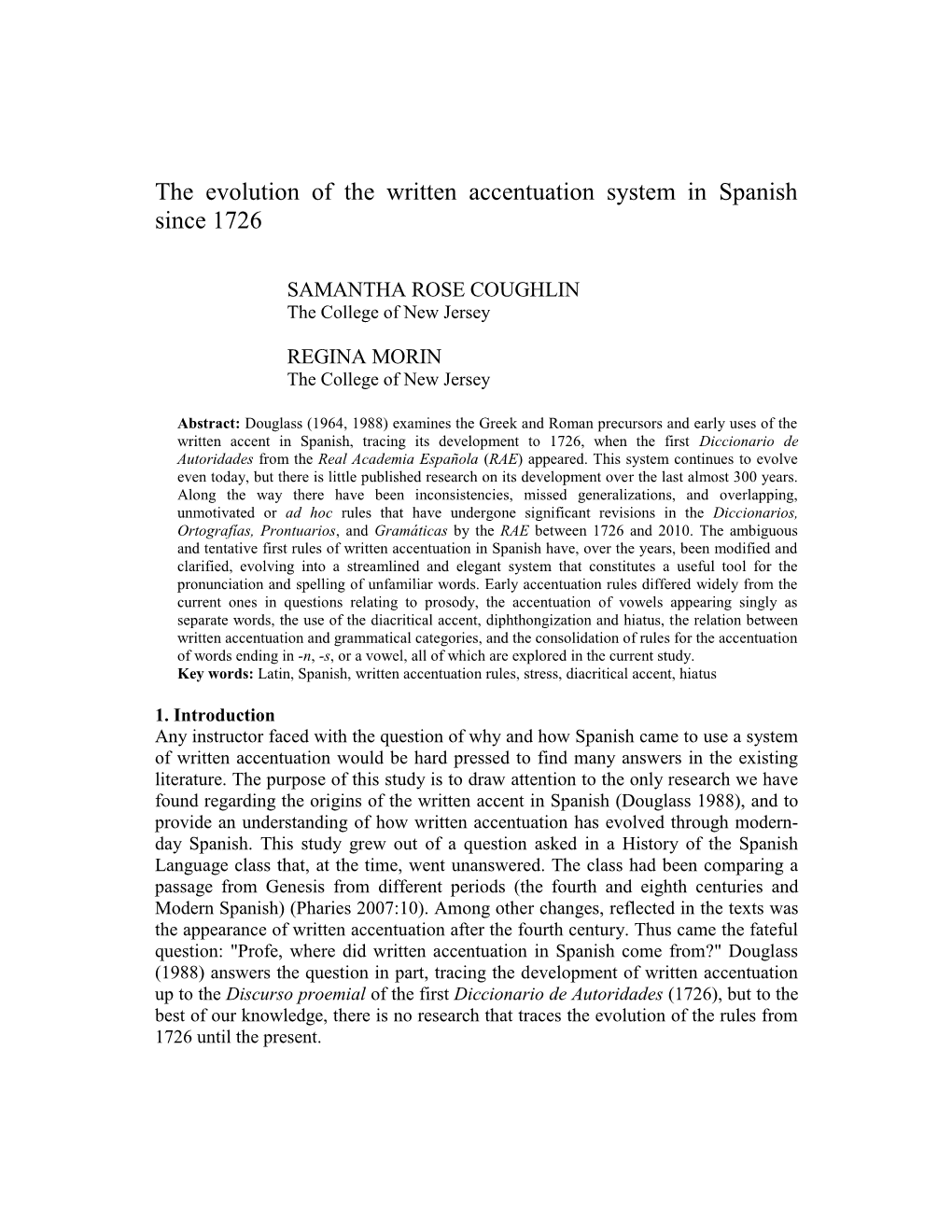 The Evolution of the Written Accentuation System in Spanish Since 1726