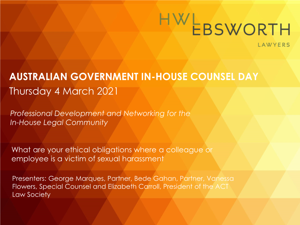 AUSTRALIAN GOVERNMENT IN-HOUSE COUNSEL DAY Thursday 4 March 2021