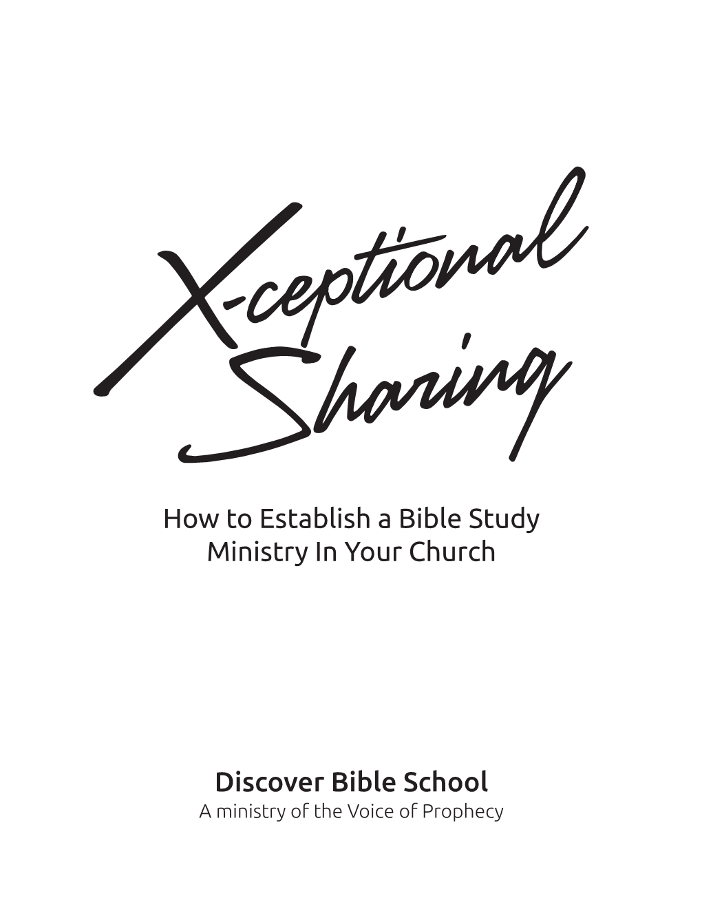 How to Establish a Bible Study Ministry in Your Church Discover