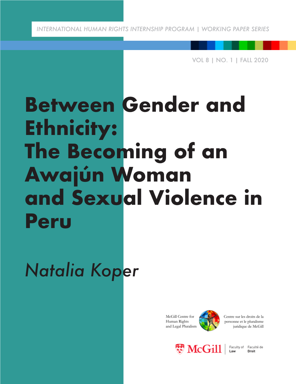 Between Gender and Ethnicity: the Becoming of an Awajún Woman and Sexual Violence in Peru