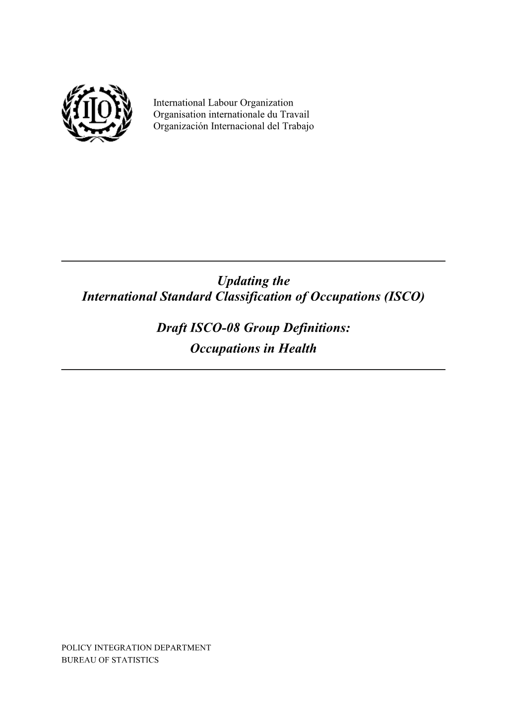 Draft ISCO-08 Group Definitions: Occupations in Health