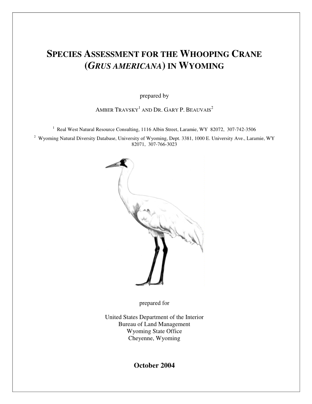 Species Assessment for the Whooping Crane (Grus Americana)