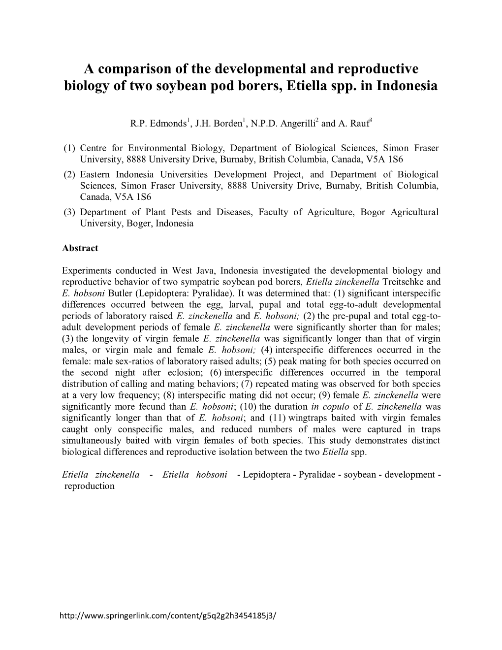 A Comparison of the Developmental and Reproductive Biology of Two Soybean Pod Borers, Etiella Spp