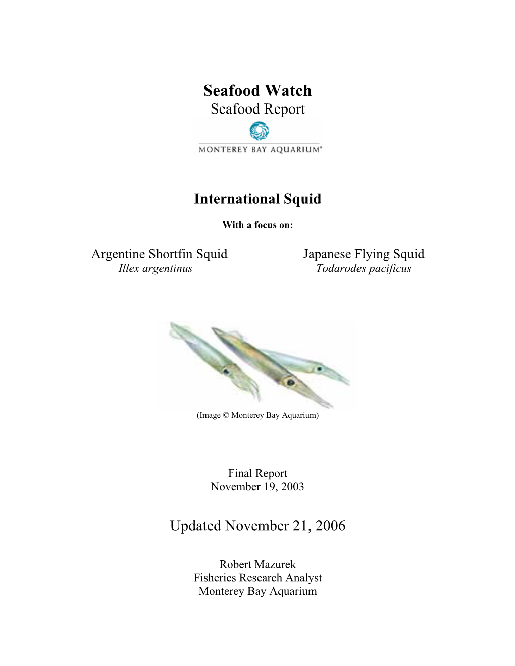 Seafood Watch Seafood Report