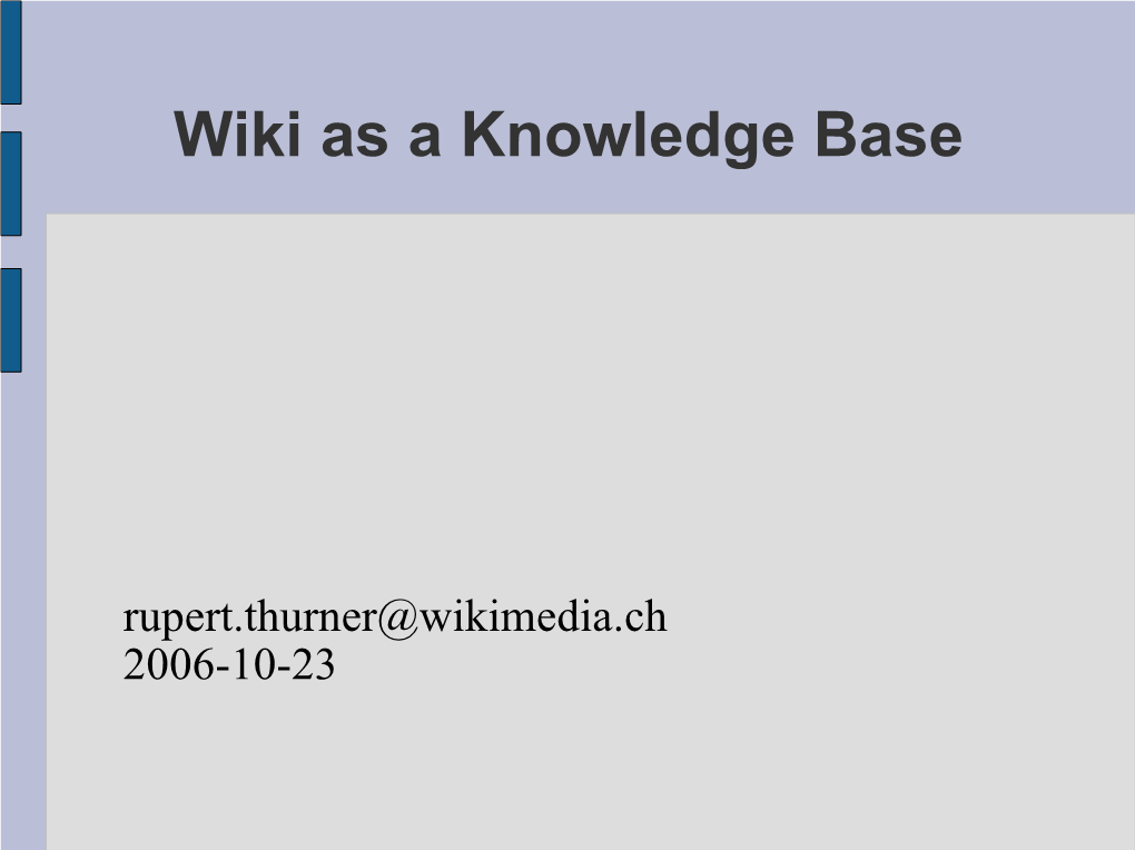 Wiki As a Knowledge Base