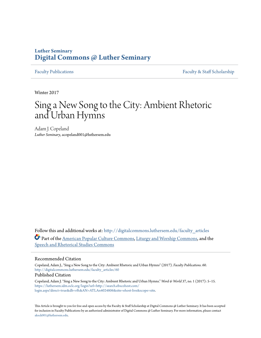 Sing a New Song to the City: Ambient Rhetoric and Urban Hymns Adam J